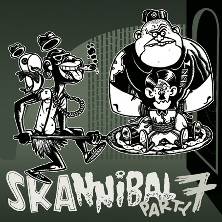 Skannibal Party 7